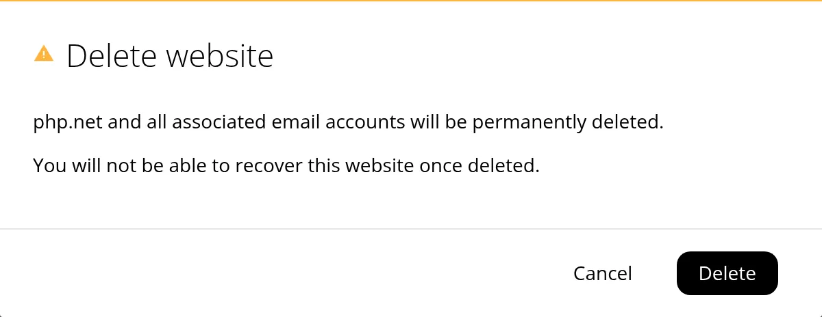 The Delete website confirmation. It says the website and all associated email accounts will be permanently deleted and cannot be recovered, with Cancel and Delete buttons.